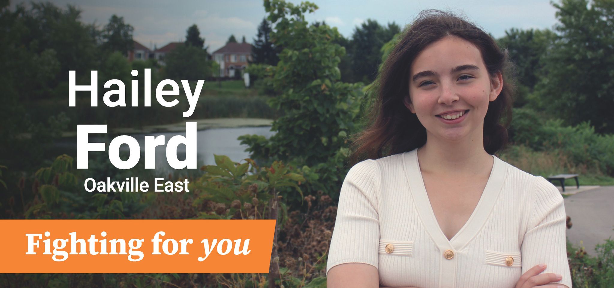 Hailey Ford for Oakville East | Fighting for you